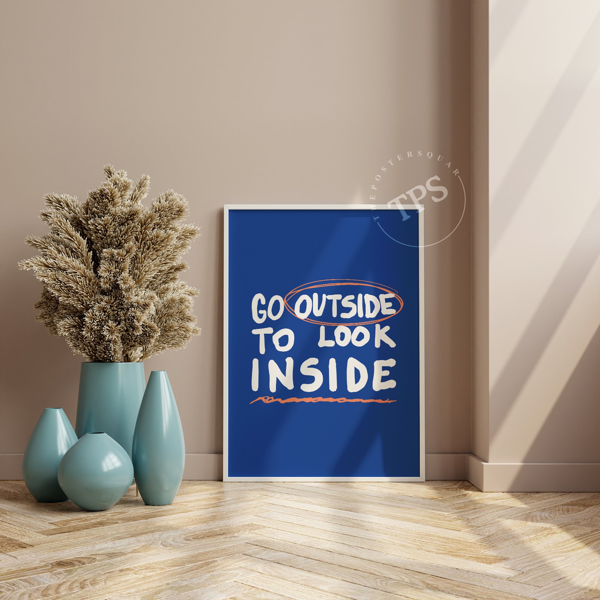 Go Outside To Look Inside The Poster Square